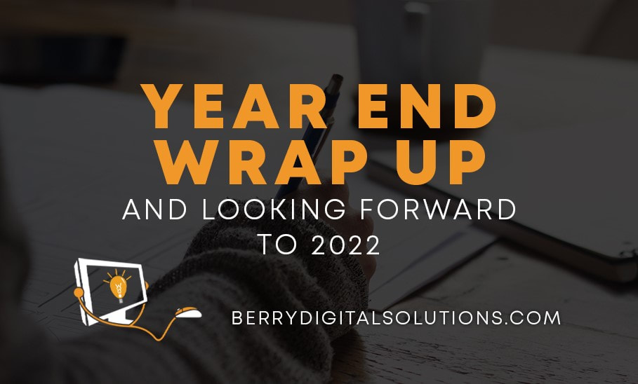 Graphic design saying year end wrap up and looking forward to 2022
